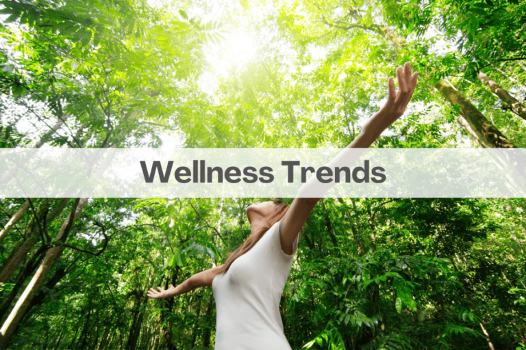 15 Wellness Trends To Watch In 2024   Wellness Trends 2024 768x512 